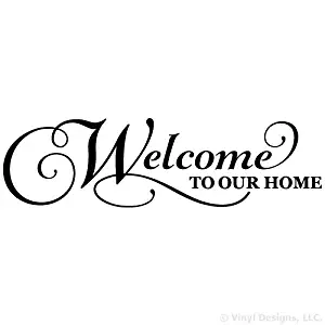 Welcome to Our Home Quote Vinyl Wall Decal Sticker Art, Removable Words Home Decor, Black, 22in x 6in