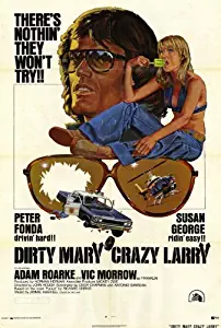 Dirty Mary Crazy Larry Poster 27x40 Peter Fonda Susan George Adam Roarke