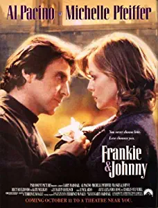 Frankie and Johnny Movie Poster (27 x 40 Inches - 69cm x 102cm) (1991) Style B -(Al Pacino)(Michelle Pfeiffer)(Hector Elizondo)(Nathan Lane)(Kate Nelligan)(Jane Morris)