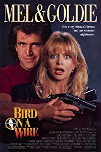 Movie Posters Bird on a Wire - 11 x 17