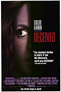 Deceived Movie Poster (27 x 40 Inches - 69cm x 102cm) (1991) -(Goldie Hawn)(John Heard)(Ashley Peldon)(Jan Rubes)(Amy Wright)(Maia Filar)