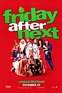 FRIDAY AFTER NEXT MOVIE POSTER 2 Sided ORIGINAL 27x40 ICE CUBE MIKE EPPS